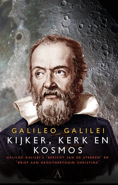 Kijker, Kerk en kosmos: Galilei op de bres voor het copernicaanse systeem